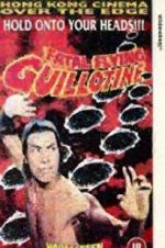 Watch The Fatal Flying Guillotines Xmovies8