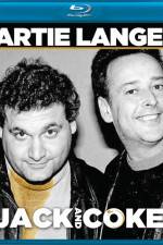 Watch Artie Lange Jack and Coke Xmovies8