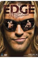 Watch WWE Edge: A Decade of Decadence Xmovies8