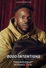 Watch Good Intentions (Short 2022) Xmovies8