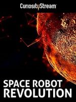 Watch Space Robot Revolution Xmovies8