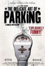 Watch The Delicate Art of Parking Xmovies8