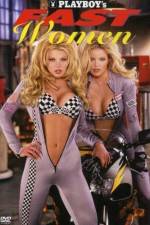 Watch Playboy Fast Women Xmovies8