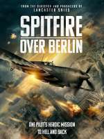 Watch Spitfire Over Berlin Xmovies8