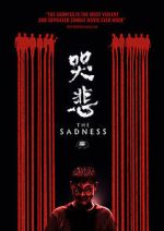 Watch The Sadness Xmovies8