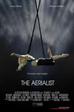 Watch The Aerialist Xmovies8
