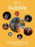 Watch Bubble (Short 2019) Xmovies8