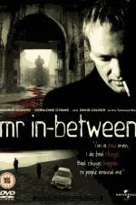 Watch Mr In-Between Xmovies8