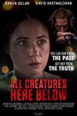 Watch All Creatures Here Below Xmovies8