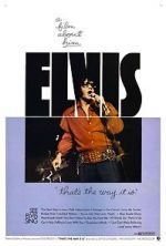 Watch Elvis: That\'s the Way It Is Xmovies8