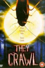 Watch They Crawl Xmovies8