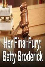 Watch Her Final Fury: Betty Broderick, the Last Chapter Xmovies8