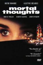 Watch Mortal Thoughts Xmovies8