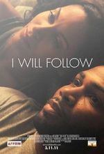 Watch I Will Follow Xmovies8