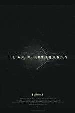 Watch The Age of Consequences Xmovies8