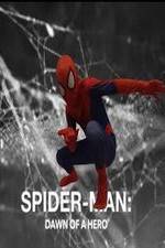 Watch Spider-Man: Dawn of a Hero Xmovies8