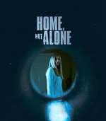 Watch Home, Not Alone Xmovies8