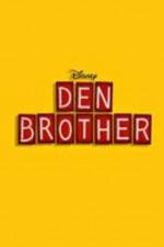 Watch Den Brother Xmovies8