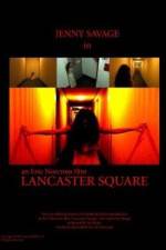 Watch Lancaster Square Xmovies8