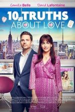 Watch 10 Truths About Love Xmovies8