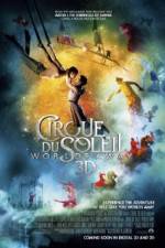 Watch Cirque du Soleil Worlds Away Xmovies8