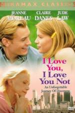 Watch I Love You I Love You Not Xmovies8