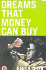 Watch Dreams That Money Can Buy Xmovies8