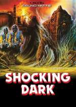 Watch Shocking Dark Xmovies8