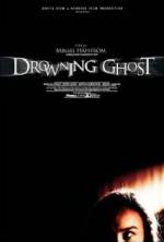 Watch Drowning Ghost Xmovies8