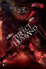 Watch The Perfect Husband Xmovies8