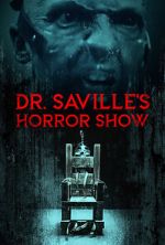 Watch Dr. Saville\'s Horror Show Xmovies8