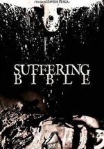 Watch Suffering Bible Xmovies8