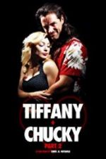 Watch Tiffany + Chucky Part 2 Xmovies8
