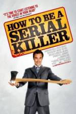 Watch How to Be a Serial Killer Xmovies8