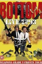 Watch Bottom Live 2003 Weapons Grade Y-Fronts Tour Xmovies8