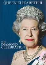 Watch Queen Elizabeth II - The Diamond Celebration Xmovies8