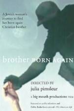 Watch Brother Born Again Xmovies8
