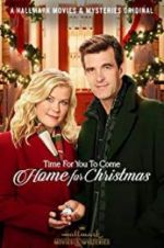 Watch Time for You to Come Home for Christmas Xmovies8