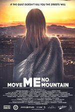 Watch Move Me No Mountain Xmovies8