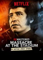 Watch ReMastered: Massacre at the Stadium Xmovies8