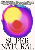 Watch Super Natural Xmovies8