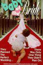 Watch Baby of the Bride Xmovies8