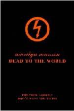 Watch Marilyn Manson - Dead to the World Xmovies8