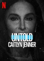 Watch Untold: Caitlyn Jenner Xmovies8