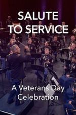 Watch Salute to Service: A Veterans Day Celebration (TV Special 2023) Xmovies8