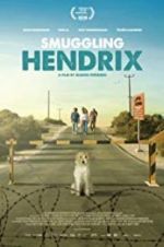 Watch Smuggling Hendrix Xmovies8