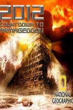 Watch 2012 Countdown to Armageddon Xmovies8