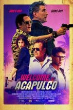 Watch Welcome to Acapulco Xmovies8