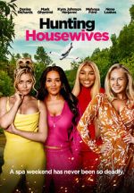 Watch Hunting Housewives Xmovies8