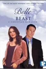 Watch Belle and the Beast A Christian Romance Xmovies8